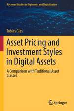 Asset Pricing and Investment Styles in Digital Assets: A Comparison with Traditional Asset Classes