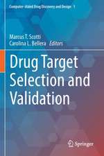 Drug Target Selection and Validation