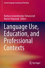 Language Use, Education, and Professional Contexts