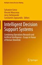 Intelligent Decision Support Systems: Combining Operations Research and Artificial Intelligence - Essays in Honor of Roman Słowiński