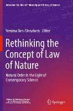 Rethinking the Concept of Law of Nature: Natural Order in the Light of Contemporary Science