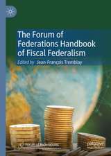 The Forum of Federations Handbook of Fiscal Federalism