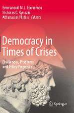 Democracy in Times of Crises: Challenges, Problems and Policy Proposals