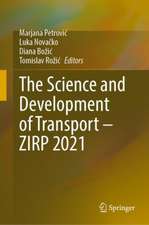 The Science and Development of Transport—ZIRP 2021