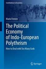 The Political Economy of Indo-European Polytheism: How to Deal with Too Many Gods