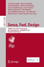 Sense, Feel, Design: INTERACT 2021 IFIP TC 13 Workshops, Bari, Italy, August 30 – September 3, 2021, Revised Selected Papers