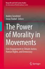 The Power of Morality in Movements: Civic Engagement in Climate Justice, Human Rights, and Democracy