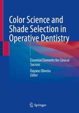 Color Science and Shade Selection in Operative Dentistry: Essential Elements for Clinical Success