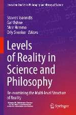 Levels of Reality in Science and Philosophy: Re-examining the Multi-level Structure of Reality