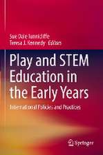 Play and STEM Education in the Early Years