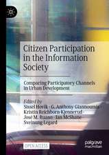 Citizen Participation in the Information Society: Comparing Participatory Channels in Urban Development