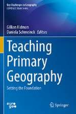 Teaching Primary Geography: Setting the Foundation