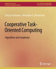 Cooperative Task-Oriented Computing: Algorithms and Complexity