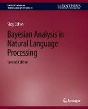 Bayesian Analysis in Natural Language Processing, Second Edition