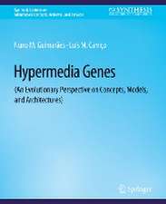 Hypermedia Genes: An Evolutionary Perspective on Concepts, Models, and Architectures