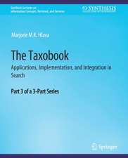 The Taxobook: Applications, Implementation, and Integration in Search, Part 3 of a 3-Part Series