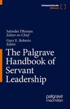 The Palgrave Handbook of Servant Leadership