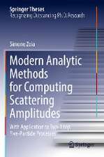 Modern Analytic Methods for Computing Scattering Amplitudes