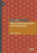 China's Global Aspirations and Confucianism