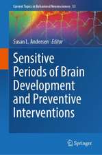 Sensitive Periods of Brain Development and Preventive Interventions