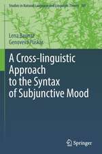 A Cross-linguistic Approach to the Syntax of Subjunctive Mood