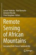 Remote Sensing of African Mountains: Geospatial Tools Toward Sustainability