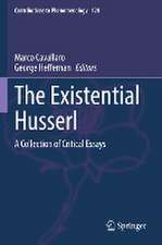 The Existential Husserl