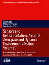 Sensors and Instrumentation, Aircraft/Aerospace and Dynamic Environments Testing, Volume 7: Proceedings of the 40th IMAC, A Conference and Exposition on Structural Dynamics 2022