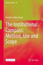 The Institutional Compass: Method, Use and Scope