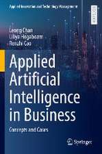 Applied Artificial Intelligence in Business