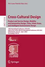 Cross-Cultural Design. Product and Service Design, Mobility and Automotive Design, Cities, Urban Areas, and Intelligent Environments Design: 14th International Conference, CCD 2022, Held as Part of the 24th HCI International Conference, HCII 2022, Virtual Event, June 26 – July 1, 2022, Proceedings, Part IV