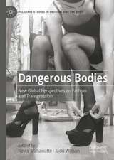 Dangerous Bodies