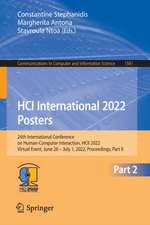 HCI International 2022 Posters: 24th International Conference on Human-Computer Interaction, HCII 2022, Virtual Event, June 26 – July 1, 2022, Proceedings, Part II