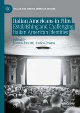 Italian Americans in Film: Establishing and Challenging Italian American Identities