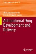 Antiprotozoal Drug Development and Delivery