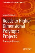 Roads to Higher Dimensional Polytopic Projects: Reference Architectures