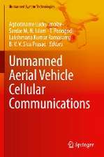 Unmanned Aerial Vehicle Cellular Communications