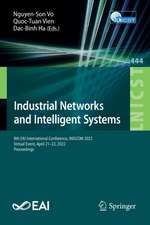 Industrial Networks and Intelligent Systems: 8th EAI International Conference, INISCOM 2022, Virtual Event, April 21–22, 2022, Proceedings