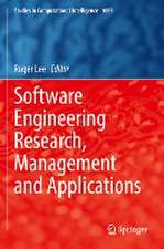 Software Engineering Research, Management and Applications