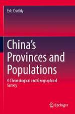 China’s Provinces and Populations: A Chronological and Geographical Survey