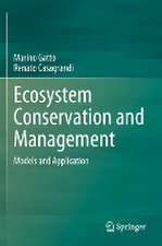 Ecosystem Conservation and Management: Models and Application