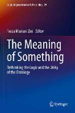 The Meaning of Something: Rethinking the Logic and the Unity of the Ontology