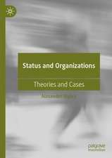 Status and Organizations: Theories and Cases