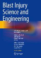 Blast Injury Science and Engineering: A Guide for Clinicians and Researchers