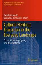 Cultural Heritage Education in the Everyday Landscape