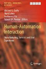 Human-Automation Interaction: Manufacturing, Services and User Experience