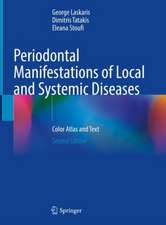 Periodontal Manifestations of Local and Systemic Diseases: Color Atlas and Text