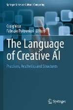 The Language of Creative AI: Practices, Aesthetics and Structures