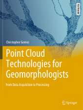 Point Cloud Technologies for Geomorphologists