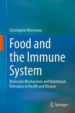 Food and the Immune System: Molecular Mechanisms and Nutritional Relevance in Health and Disease